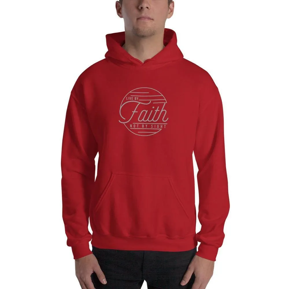 Live by Faith, Not by Sight Christian Hoodie Sweatshirt